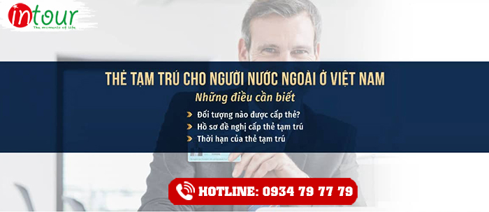 Ưu đãi 39% - Dịch vụ làm thẻ tạm trú cho người nước ngoài ở Việt Nam