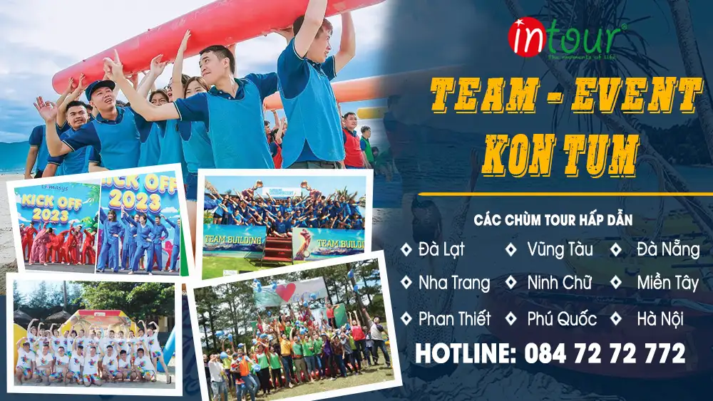  tổ chức tour đoàn & team building tại Kon Tum
