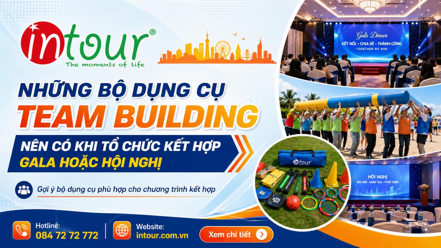 Những Bộ Dụng Cụ Team Building Nên Có Khi Tổ Chức Kết Hợp Gala Hoặc Hội Nghị