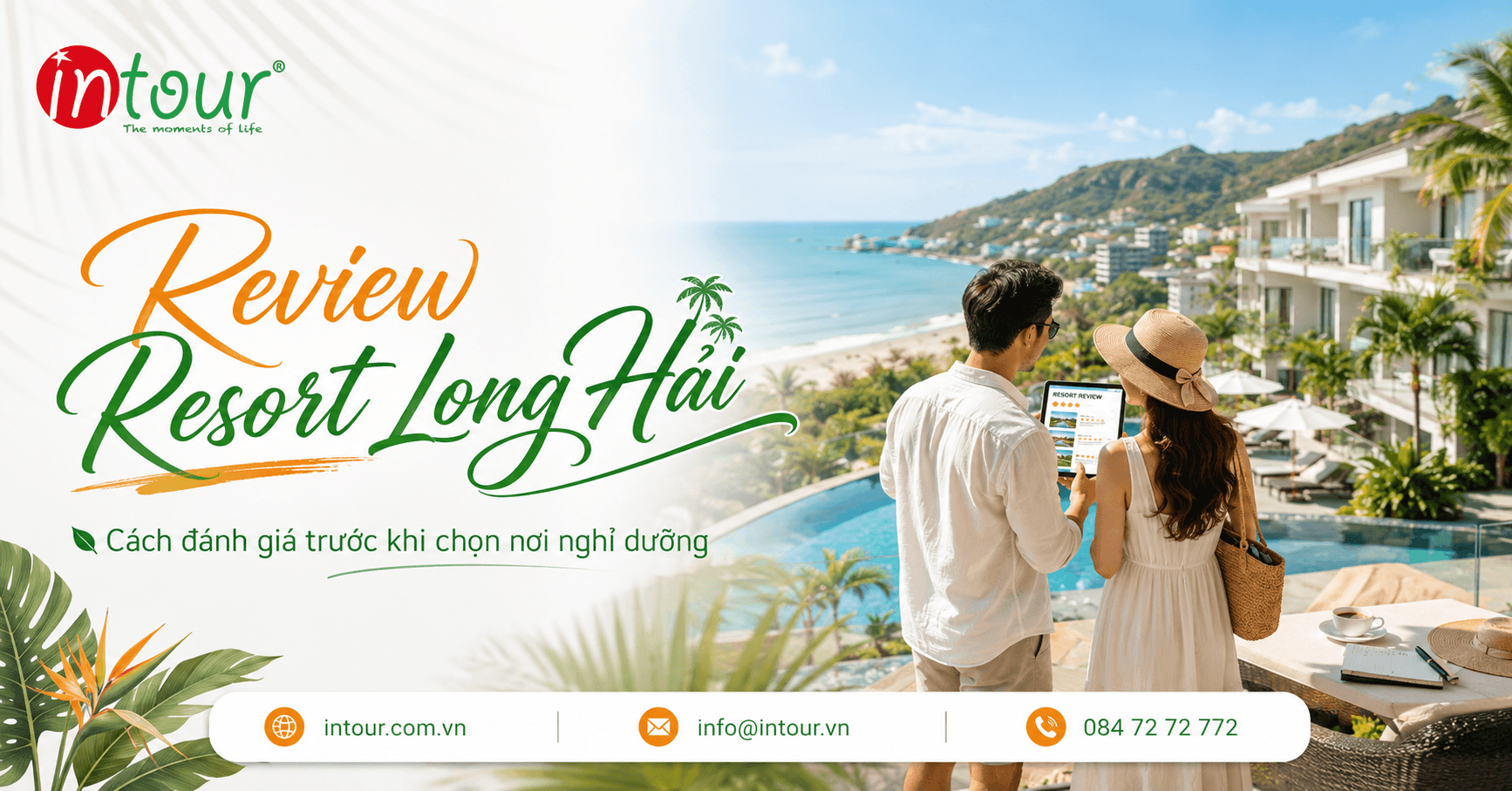 Review Resort Long Hải: Cách Đánh Giá Trước Khi Chọn Nơi Nghỉ Dưỡng