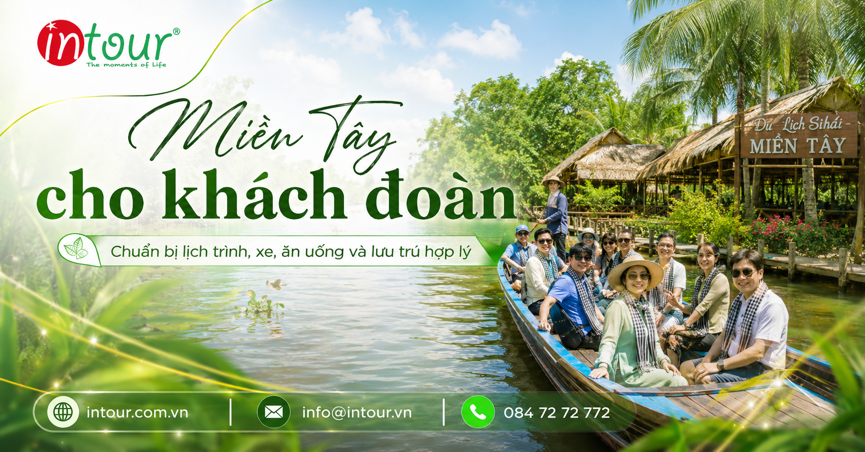 Du Lịch Miền Tây Cho Khách Đoàn Cần Chuẩn Bị Gì Để Đi Nhẹ, Ít Phát Sinh?