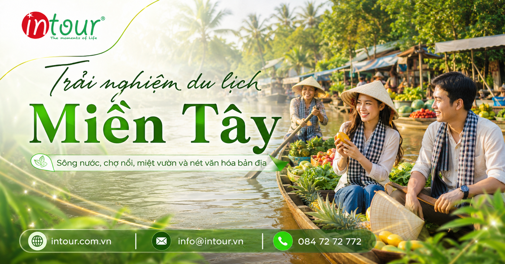 Những Trải Nghiệm Đặc Trưng Khi Du Lịch Miền Tây: Chợ Nổi, Miệt Vườn, Xuồng Ba Lá Và Đờn Ca Tài Tử