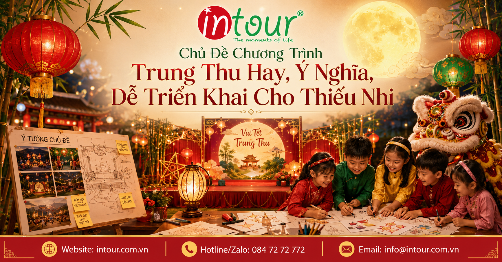 Chủ Đề Chương Trình Trung Thu Hay, Ý Nghĩa, Dễ Triển Khai Cho Thiếu Nhi