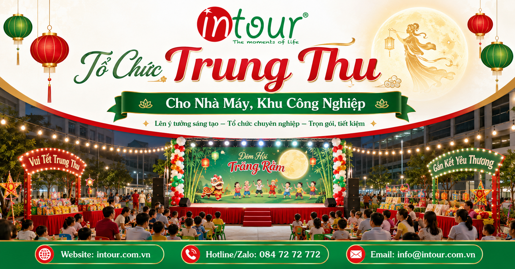 Tổ Chức Trung Thu Cho Nhà Máy, Khu Công Nghiệp Trọn Gói, An Toàn, Chỉnh Chu