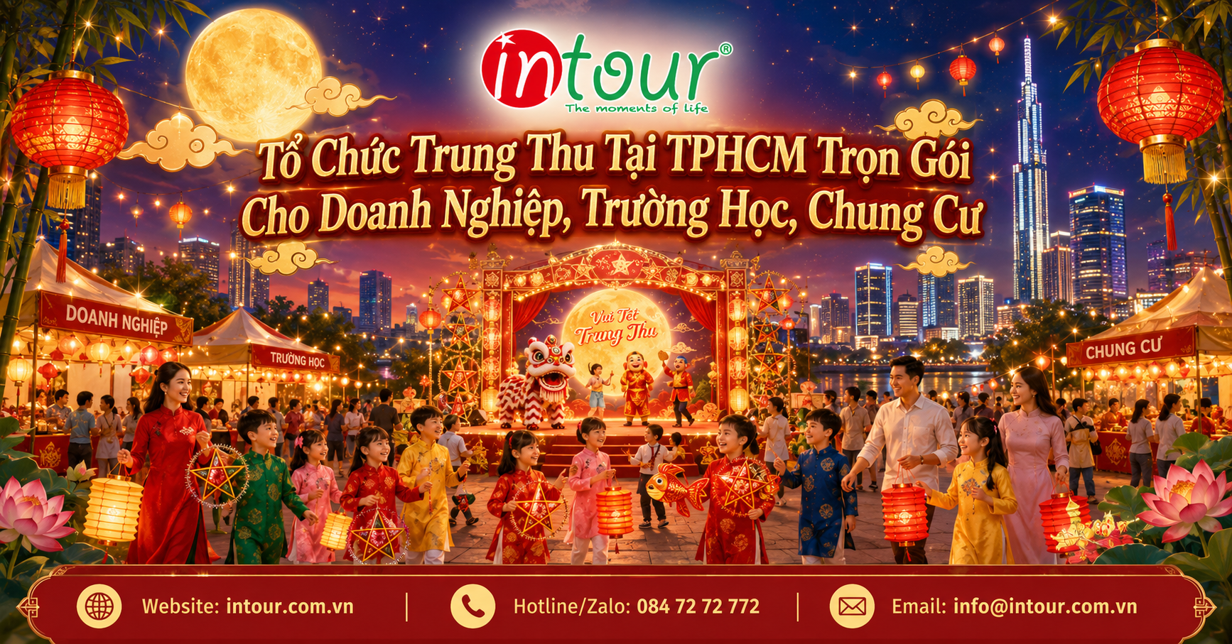 Tổ Chức Trung Thu Tại TPHCM Trọn Gói Cho Doanh Nghiệp, Trường Học, Chung Cư