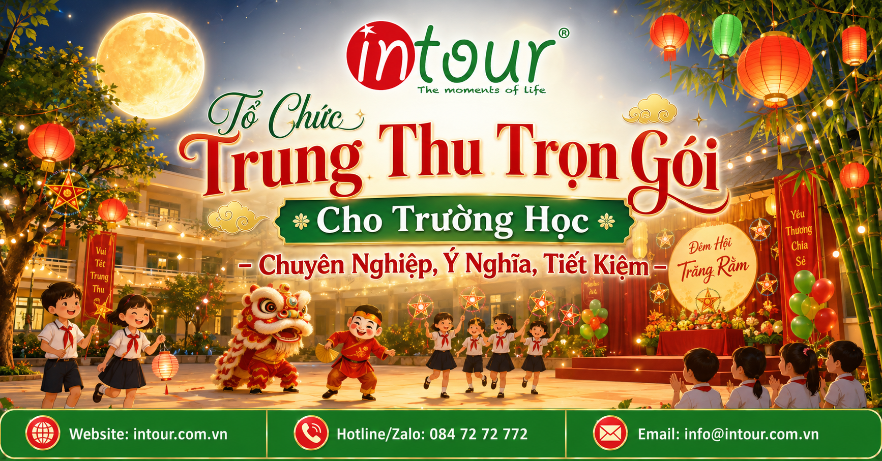 Tổ Chức Trung Thu Cho Trường Học Trọn Gói, Vui Nhộn, An Toàn Cho Học Sinh Tổ Chức Trung Thu Cho Trường Học Trọn Gói, Vui Nhộn, An Toàn Cho Học Sinh