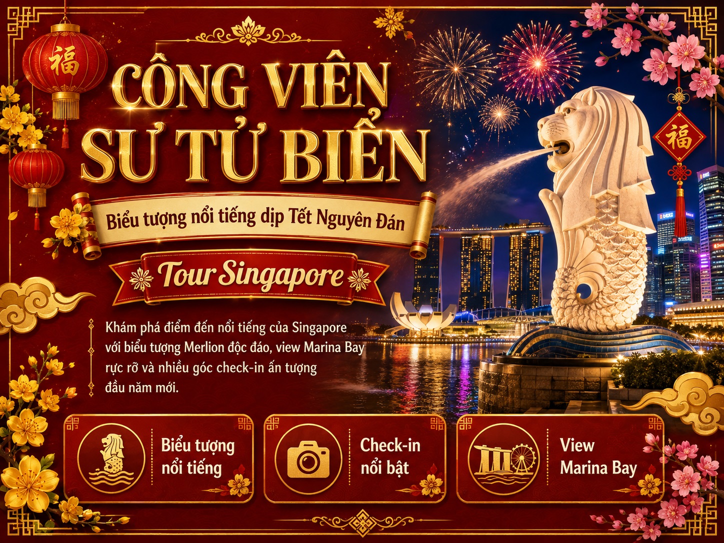 Du Lịch Tết 2027: Tour Singapore 3 Ngày 2 Đêm Du Lịch Tết 2027: Tour Singapore 3 Ngày 2 Đêm