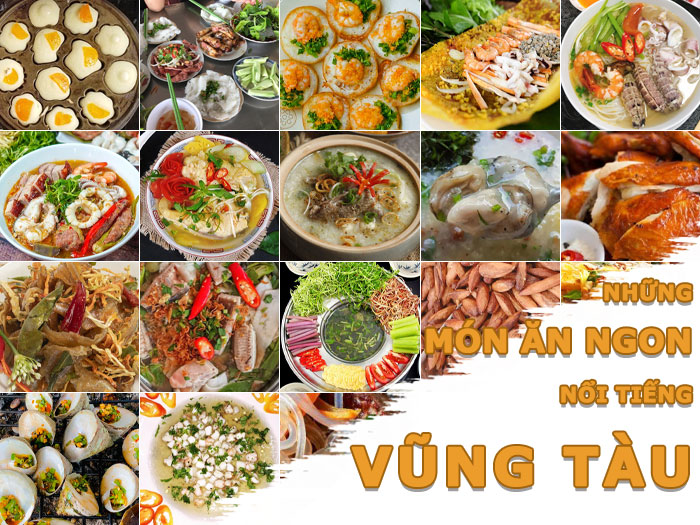 TOP 20+ Món Ăn Ngon Đặc Sản Bà Rịa - Vũng Tàu Bạn Phải Thử Năm 2024