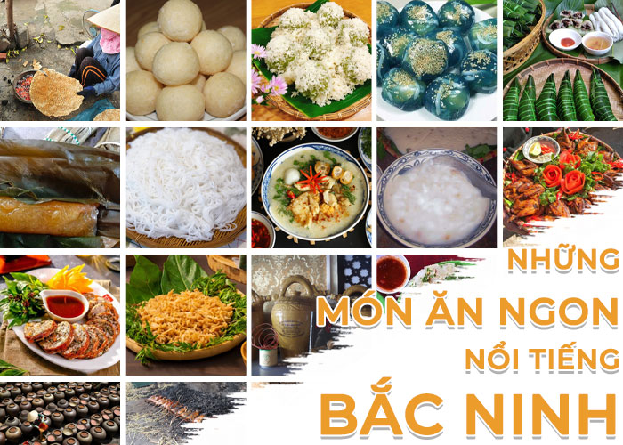 TOP 20+ Món Ăn Ngon Đặc Sản Bắc Ninh Bạn Phải Thử Năm 2024