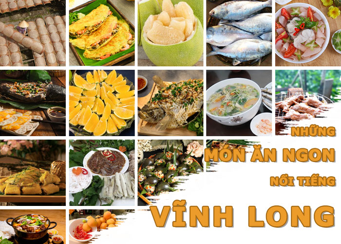 TOP 20+ Món Ăn Ngon Đặc Sản Vĩnh Long Bạn Phải Thử Năm 2024