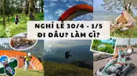 Tour lễ 30/4 cho người ngại đông nên đi đâu