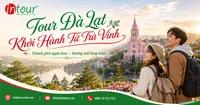 Tour Đà Lạt Khởi Hành Từ Trà Vinh Trọn Gói Cho Công Ty, Gia Đình