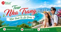 Tour Nha Trang Khởi Hành Từ An Giang Trọn Gói Cho Công Ty, Gia Đình