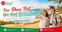 Tour Phan Thiết Khởi Hành Từ Sóc Trăng Trọn Gói Cho Công Ty, Gia Đình