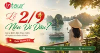 Lễ 2/9 Nên Đi Đâu? Gợi Ý Địa Điểm Du Lịch Quốc Khánh Theo Miền, Số Ngày Và Nhóm Khách