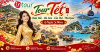 Du Lịch Tết 2027: Tour Châu Đốc Hà Tiên Cần Thơ Phú Quốc 6 Ngày 5 Đêm
