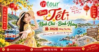 Du Lịch Tết 2027: Tour Ninh Chữ - Bình Hưng 3 Ngày 2 Đêm