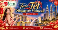 Du Lịch Tết 2027: Tour Singapore Malaysia 4 Ngày 3 Đêm