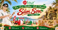 Tour Team Building - Gala Dinner Sầm Sơn 2 Ngày 1 Đêm