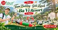 Tour Team Building - Gala Lunch Ba Vì Resort 1 Ngày