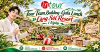 Tour Team Building - Gala Lunch Làng Sỏi Resort 1 Ngày