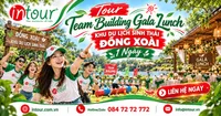Tour Team Building Gala Lunch Khu Du Lịch Sinh Thái Đồng Xoài 1 Ngày