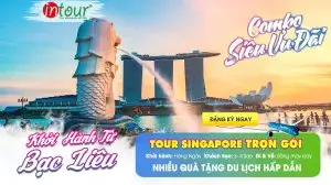 Tour Bạc Liêu Singapore Trọn Gói Năm 2025