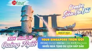 Tour Quảng Ngãi Singapore Trọn Gói Năm 2025