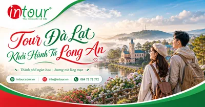 Tour Đà Lạt Khởi Hành Từ Long An Trọn Gói Cho Công Ty, Gia Đình