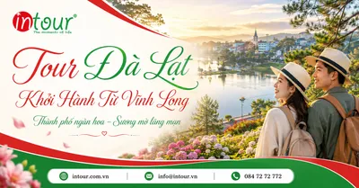 Tour Đà Lạt Khởi Hành Từ Vĩnh Long Trọn Gói Cho Công Ty, Gia Đình
