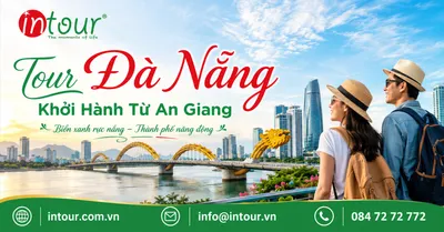 Tour Đà Nẵng Khởi Hành Từ An Giang Trọn Gói Cho Công Ty, Gia Đình