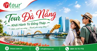 Tour Đà Nẵng Khởi Hành Từ Đồng Tháp Trọn Gói Cho Công Ty, Gia Đình
