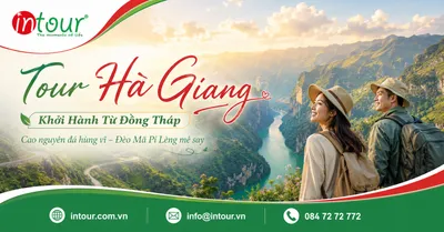 Tour Hà Giang Khởi Hành Từ Đồng Tháp Trọn Gói, Lịch Trình Đẹp