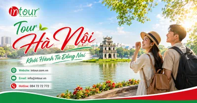 Tour Hà Nội Khởi Hành Từ Đồng Nai Trọn Gói Cho Công Ty, Gia Đình