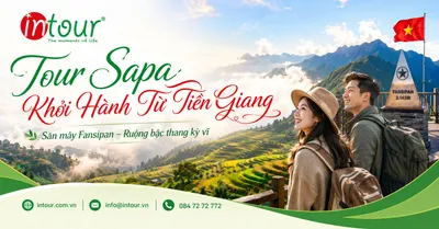 Tour Sapa Khởi Hành Từ Tiền Giang Trọn Gói, Lịch Trình Đẹp