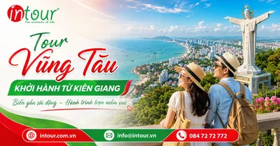 Tour Vũng Tàu Khởi Hành Từ Kiên Giang Trọn Gói Cho Công Ty, Gia Đình