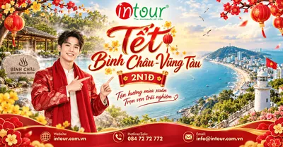 Du Lịch Tết 2027: Tour Bình Châu - Vũng Tàu 2 Ngày 1 Đêm