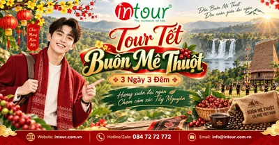 Du Lịch Tết 2027: Tour Buôn Mê Thuột 3 Ngày 3 Đêm