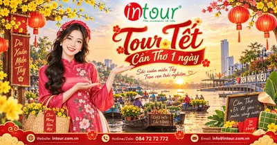 Du Lịch Tết 2027: Tour Cần Thơ 1 Ngày