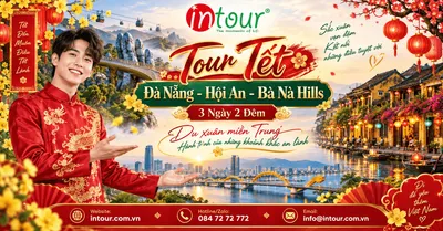 Du Lịch Tết 2027: Tour Đà Nẵng - Hội An - Bà Nà Hills 3 Ngày 2 Đêm