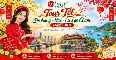 Du Lịch Tết 2027: Tour Đà Nẵng - Huế - Cù Lao Chàm 7 Ngày 6 Đêm