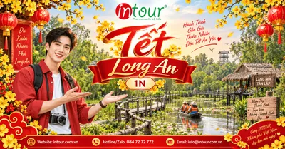 Du Lịch Tết 2027: Tour Long An 1 Ngày