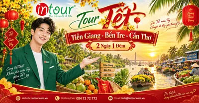 Du Lịch Tết 2027: Tour Tiền Giang - Bến Tre - Cần Thơ 2 Ngày 1 Đêm
