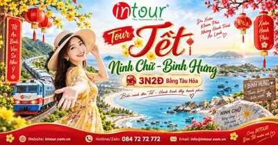 Du Lịch Tết 2027: Tour Ninh Chữ - Bình Hưng 3 Ngày 2 Đêm