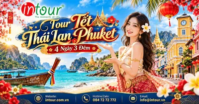 Du Lịch Tết 2027: Tour Thái Lan Phuket 4 Ngày 3 Đêm