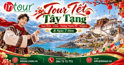 Du Lịch Tết 2027: Tour Tây Tạng Nam Ninh - Lhasa - Dương Thánh Hồ - Shigatse 8 Ngày 7 Đêm