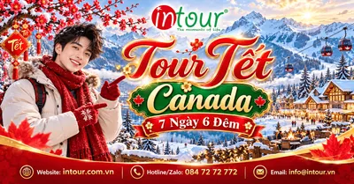 Du Lịch Tết 2027: Tour Canada 7 Ngày 6 Đêm