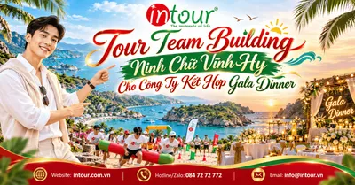Tour Team Building Ninh Chữ Vĩnh Hy Cho Công Ty Kết Hợp Gala Dinner