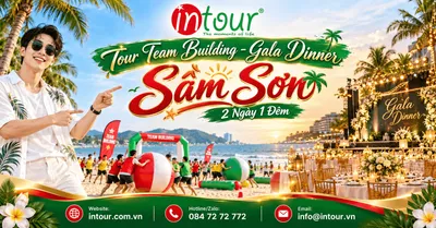 Tour Team Building - Gala Dinner Sầm Sơn 2 Ngày 1 Đêm