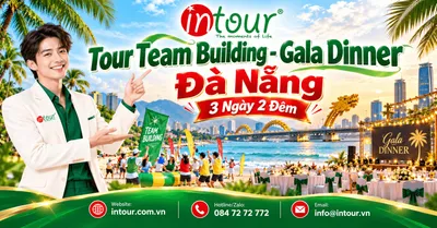 Tour Team Building - Gala Dinner Đà Nẵng 3 Ngày 2 Đêm